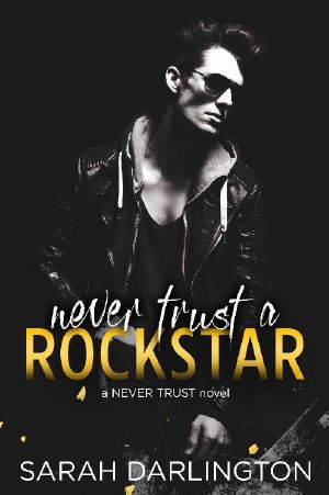 [Rockstars in Kill Devil Hills 01] • Never Trust a Rockstar